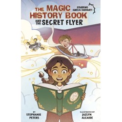 The Magic History Book and the Secret Flier: Starring Amelia Earhart!