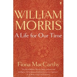 William Morris: A Life for Our Time