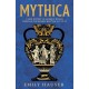 Mythica: A New History of Homer's World, Through the Women Written Out of It