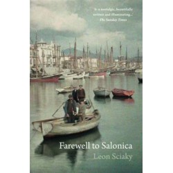 Farewell to Salonica: City at the Crossroads