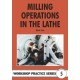Milling Operations in the Lathe