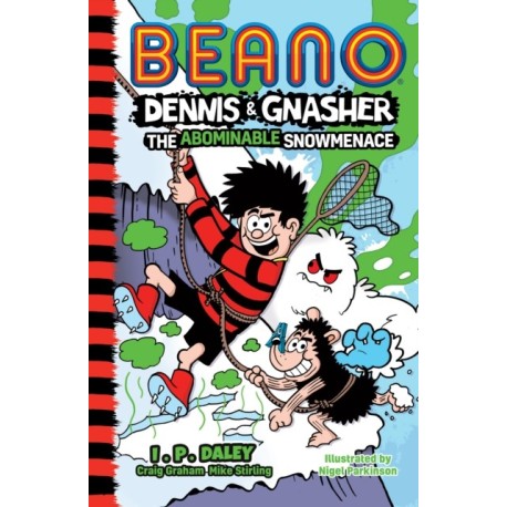 Beano Dennis & Gnasher: The Abominable Snowmenace