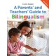 A Parents' and Teachers' Guide to Bilingualism