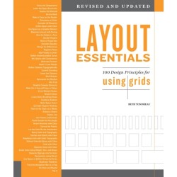 Layout Essentials Revised and Updated: 100 Design Principles for Using Grids