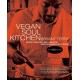 Vegan Soul Kitchen: Fresh, Healthy, and Creative African-American Cuisine