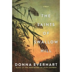 The Saints of Swallow Hill: A Fascinating Depression Era Historical Novel