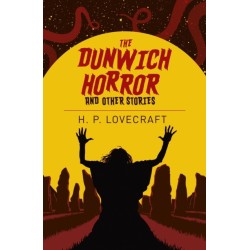 The Dunwich Horror and Other Stories