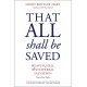 That All Shall Be Saved: Heaven, Hell, and Universal Salvation
