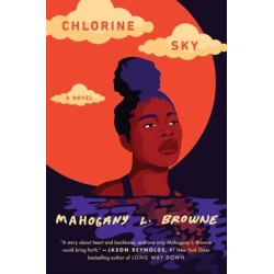 Chlorine Sky: A Novel