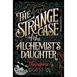 The Strange Case of the Alchemist's Daughter