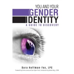 You and Your Gender Identity: A Guide to Discovery