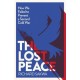 The Lost Peace: How the West Failed to Prevent a Second Cold War