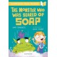 The Monster Who Was Scared of Soap: A Bloomsbury Young Reader: Gold Book Band