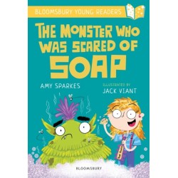 The Monster Who Was Scared of Soap: A Bloomsbury Young Reader: Gold Book Band