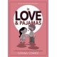 In Love & Pajamas: A Collection of Comics about Being Yourself Together