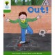 Oxford Reading Tree: Level 2: Decode and Develop: Out!