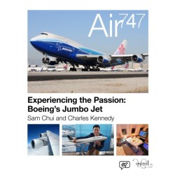 Air 747: Experiencing the Passion: Boeing's Jumbo Jet.