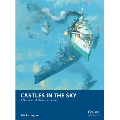 Castles in the Sky: A Wargame of Flying Battleships