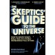 The Skeptics' Guide to the Universe: How To Know What's Really Real in a World Increasingly Full of Fake