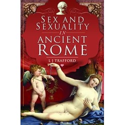 Sex and Sexuality in Ancient Rome