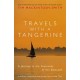 Travels with a Tangerine: A Journey in the Footnotes of Ibn Battutah
