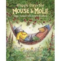 Mouse and Mole: Happy Days for Mouse and Mole