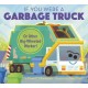 If You Were a Garbage Truck or Other Big-Wheeled Worker!