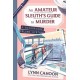 Amateur Sleuth’s Guide to Murder, An