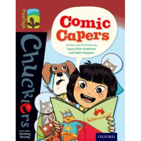 Oxford Reading Tree TreeTops Chucklers: Level 15: Comic Capers