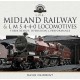 Midland Railway and L M S 4-4-0 Locomotives: Their Design, Operation and Performance