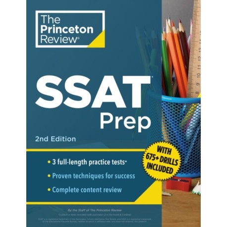 Princeton Review SSAT Prep: 3 Practice Tests + Review & Techniques + Drills