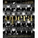 Opera: The Definitive Illustrated Story