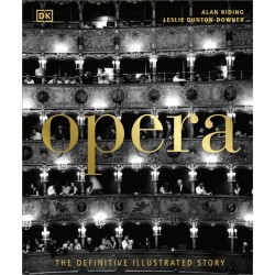Opera: The Definitive Illustrated Story