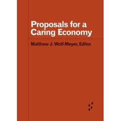 Proposals for a Caring Economy
