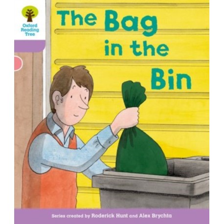 Oxford Reading Tree: Level 1+ More a Decode and Develop The Bag in the Bin