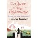 The Queen of New Beginnings: A captivating story of following your dreams