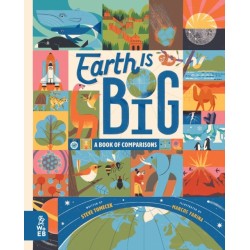 Earth is Big: A Book of Comparisons