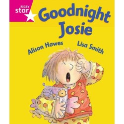 Rigby Star Guided Reception: Pink Level: Goodnight Josie Pupil Book (single)
