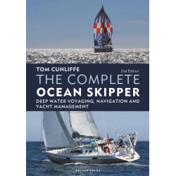 The Complete Ocean Skipper: Deep Water Voyaging, Navigation and Yacht Management