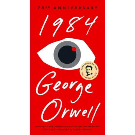 Orwell George : Nineteen Eighty-Four (Sc): Nineteen Eighty-Four : A Novel