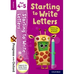 Progress with Oxford: Progress with Oxford: Starting to Write Letters Age 4-5- Practise for School with Essential English Skills