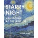 Starry Night: Van Gogh at the Asylum