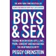 Boys & Sex: Young Men on Hook-ups, Love, Porn, Consent and Navigating the New Masculinity