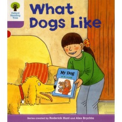 Oxford Reading Tree: Level 1+: More First Sentences A: What Dogs Like