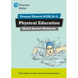 Pearson REVISE Edexcel GCSE PE Model Answer Workbook - for 2026, 2027 exams: Edexcel