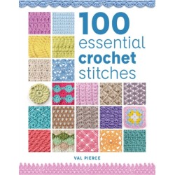 100 Essential Crochet Stitches