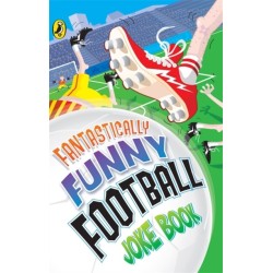 Fantastically Funny Football Joke Book