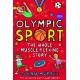 Olympic Sport: The Whole Muscle-Flexing Story: 100% Unofficial