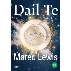 Cyfres Amdani: Dail Te