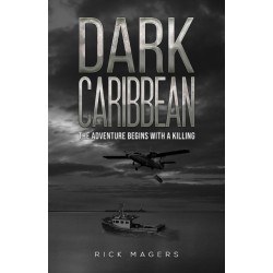 Dark Caribbean: The Adventure Begins with a Killing